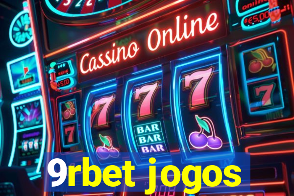 9rbet jogos